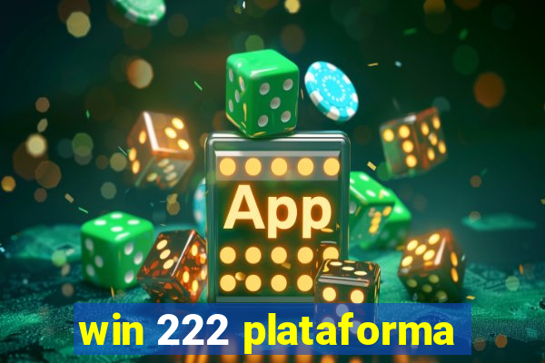 win 222 plataforma